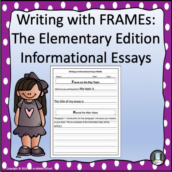 Writing with FRAMEs, The Elementary Edition: The Informational Essay